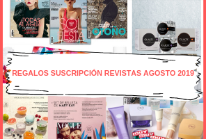Regalos Revistas Suscripción Agosto 2019